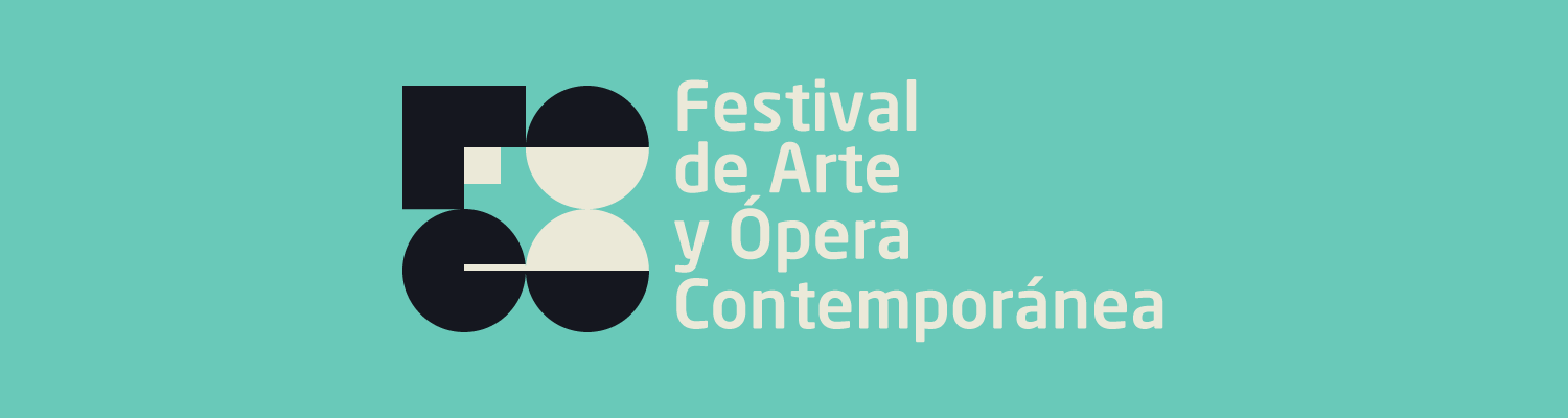 FOCO – Festival de Arte y Ópera Contemporánea